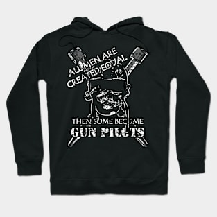 Gun Pilot - All Men are Created Equal Hoodie